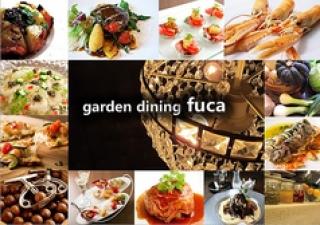garden dining fuca ガーデン ダイニング フウカ